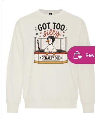 Garment preview — Got Too Silly — Penalty Box Goose